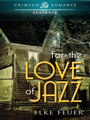 cover image of For the Love of Jazz